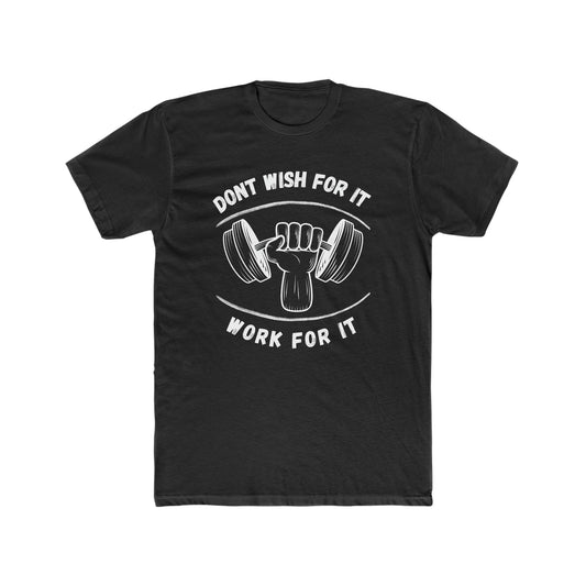 Work Mentality Crew Motivational T Shirt