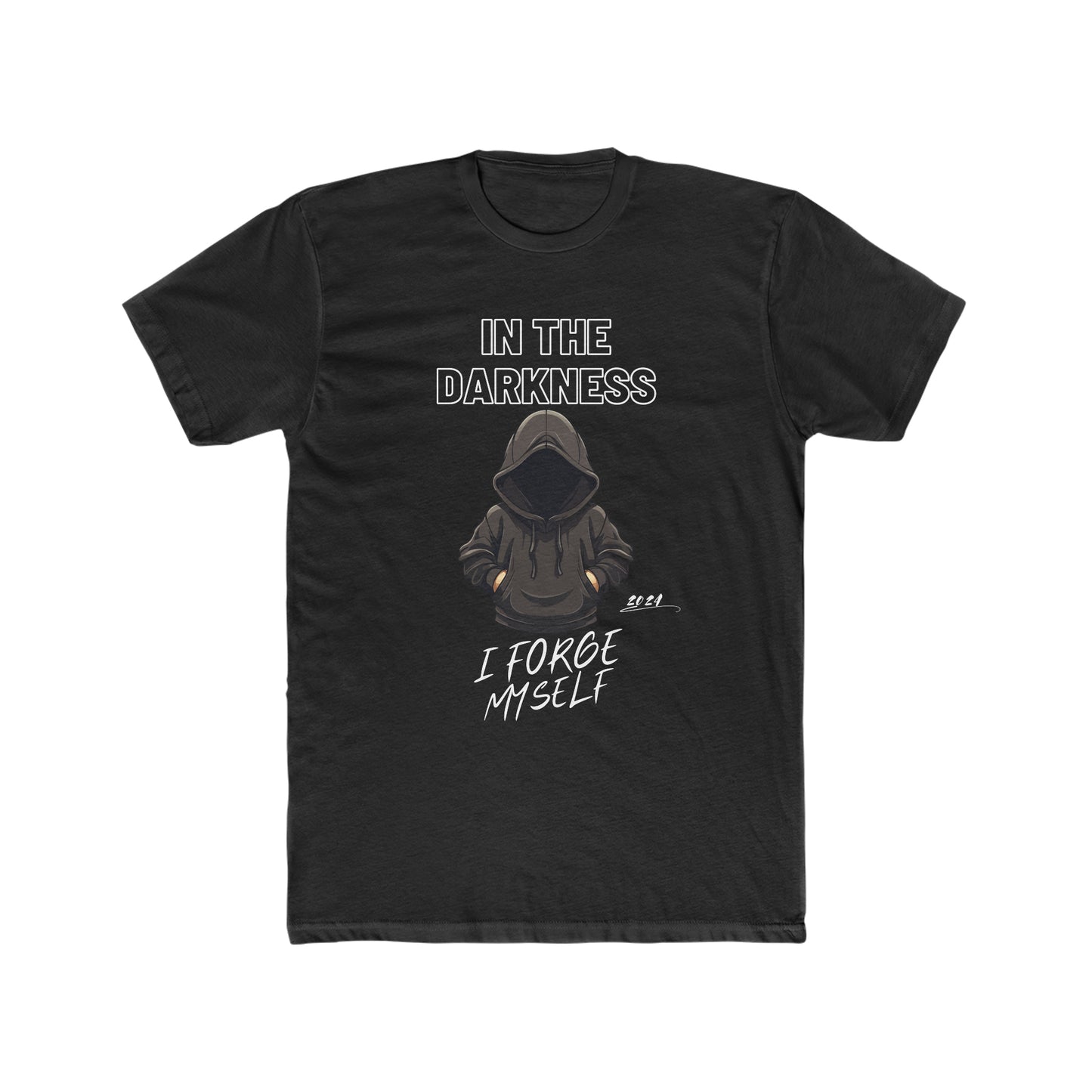 DARKNESS Inspirational T Shirt